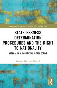 bokomslag Statelessness Determination Procedures and the Right to Nationality