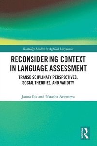 bokomslag Reconsidering Context in Language Assessment