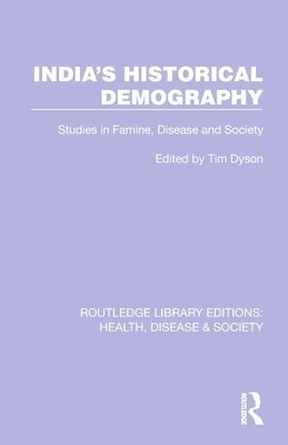 Tim Dyson - India's Historical Demography, Häftad