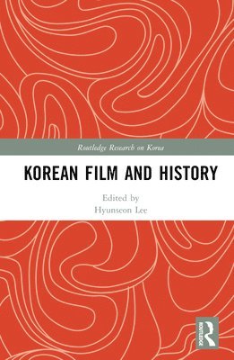 bokomslag Korean Film and History