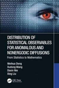 bokomslag Distribution of Statistical Observables for Anomalous and Nonergodic Diffusions