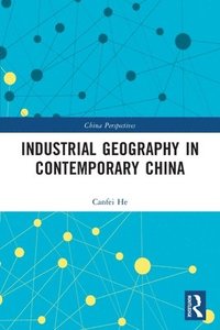 bokomslag Industrial Geography in Contemporary China
