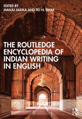 The Routledge Encyclopedia of Indian Writing in English 1