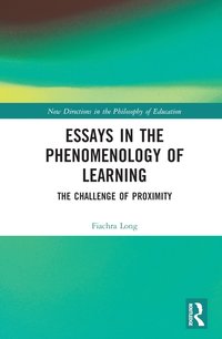 bokomslag Essays in the Phenomenology of Learning