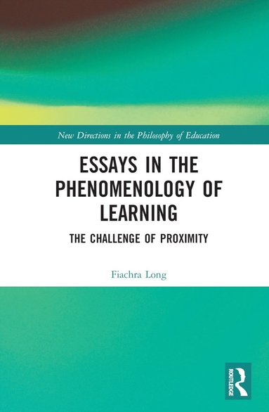 bokomslag Essays in the Phenomenology of Learning