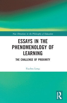 Essays in the Phenomenology of Learning 1