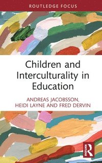 bokomslag Children and Interculturality in Education