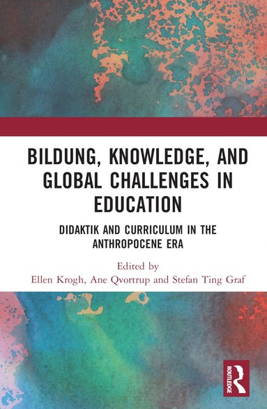 bokomslag Bildung, Knowledge, and Global Challenges in Education