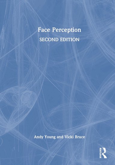 Andy Young, Vicki Bruce - Face Perception, Inbunden