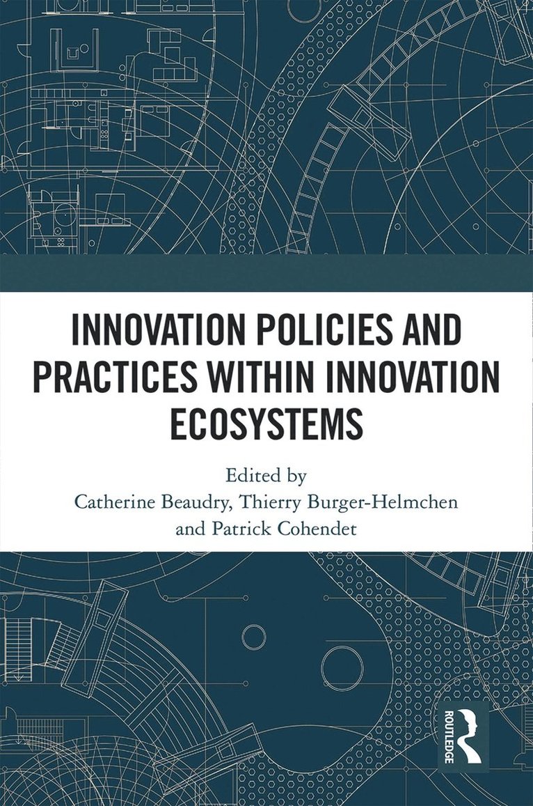 Innovation Policies and Practices within Innovation Ecosystems 1