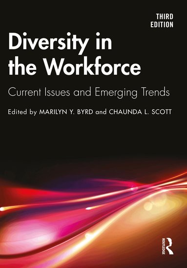 Marilyn Y. Byrd, Chaunda L. Scott - Diversity in the Workforce, Häftad