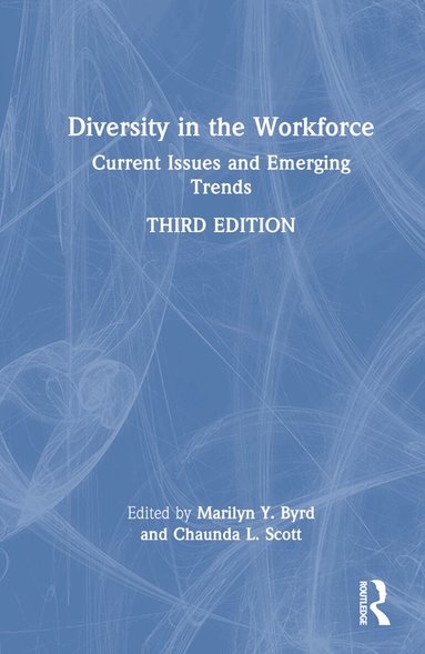 Marilyn Y. Byrd, Chaunda L. Scott - Diversity in the Workforce, Inbunden