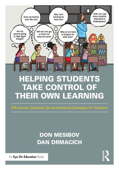 Don Mesibov, Dan Drmacich - Helping Students Take Control of Their Own Learning, Häftad
