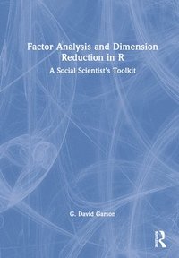 bokomslag Factor Analysis and Dimension Reduction in R
