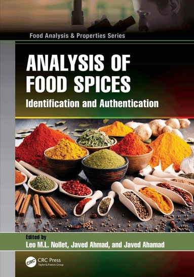 Leo M.L. Nollet, Javed Ahmad, Javed Ahamad - Analysis of Food Spices, Inbunden