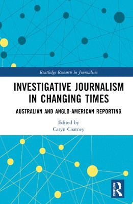 Investigative Journalism in Changing Times 1