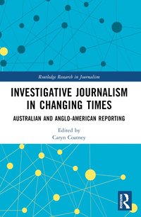 bokomslag Investigative Journalism in Changing Times