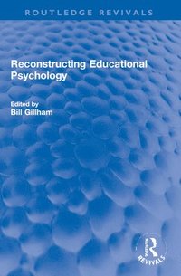 bokomslag Reconstructing Educational Psychology