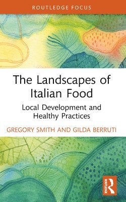 The Landscapes of Italian Food 1