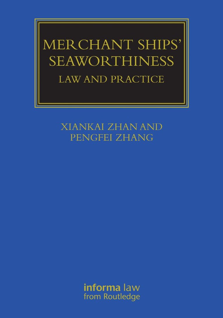 Xiankai Zhan, Pengfei Zhang - Merchant Ships' Seaworthiness, Inbunden