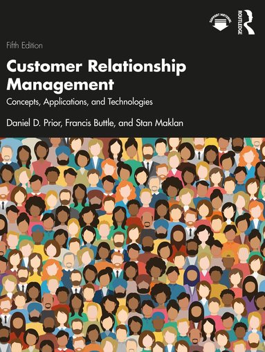 Daniel D. Prior, Francis Buttle, Stan Maklan - Customer Relationship Management, Häftad