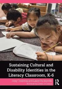 bokomslag Sustaining Cultural and Disability Identities in the Literacy Classroom, K-6