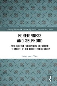 bokomslag Foreignness and Selfhood