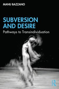 bokomslag Subversion and Desire