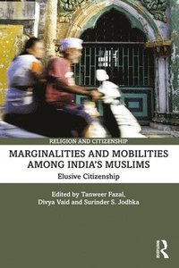 bokomslag Marginalities and Mobilities among Indias Muslims