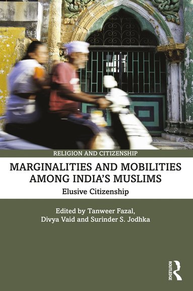 bokomslag Marginalities and Mobilities among Indias Muslims