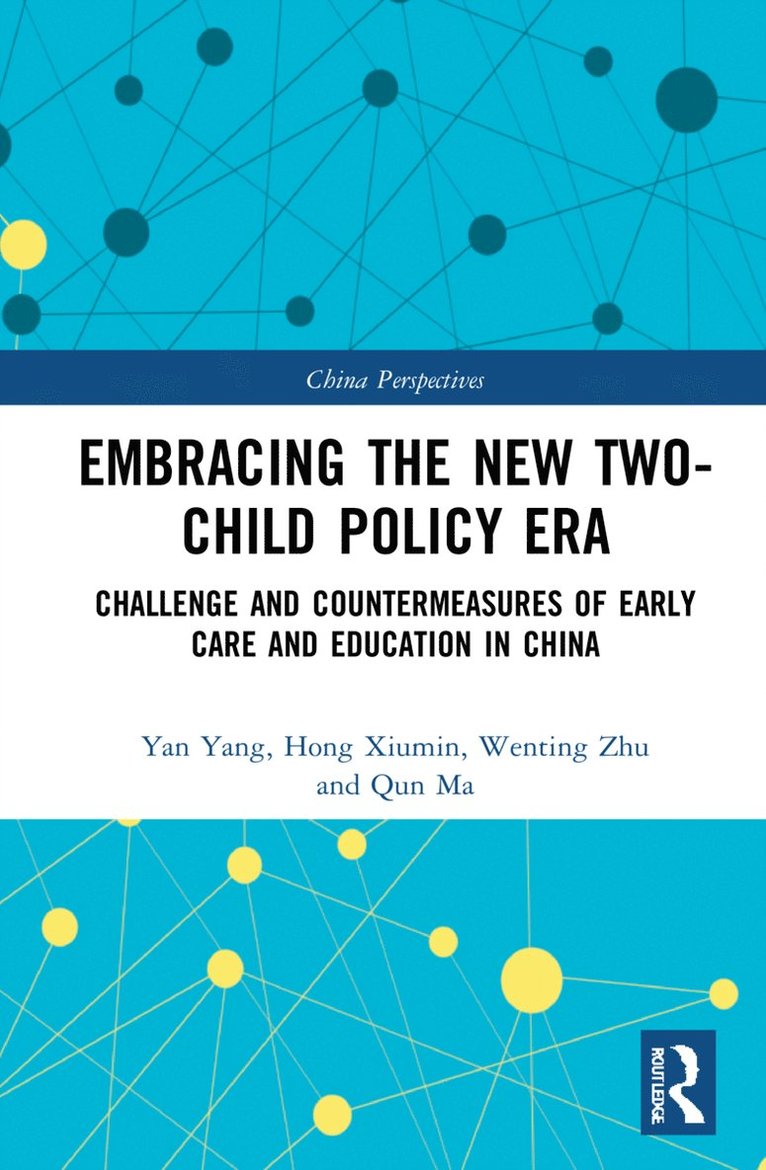 Xiumin Hong, Wenting Zhu, Qun Ma - Embracing the New Two-Child Policy Era, Häftad