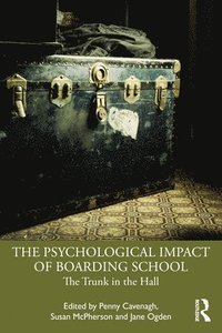 bokomslag Psychological Impact of Boarding School