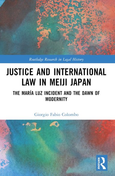 bokomslag Justice and International Law in Meiji Japan