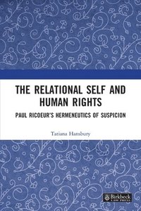 bokomslag The Relational Self and Human Rights