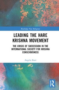 bokomslag Leading the Hare Krishna Movement