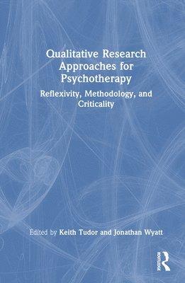 Qualitative Research Approaches for Psychotherapy 1