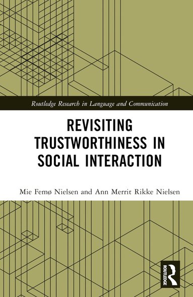 Mie Femø Nielsen, Ann Merrit Rikke Nielsen - Revisiting Trustworthiness in Social Interaction, Inbunden