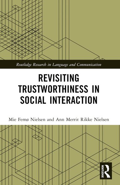 Mie Femø Nielsen, Ann Merrit Rikke Nielsen - Revisiting Trustworthiness in Social Interaction, Häftad