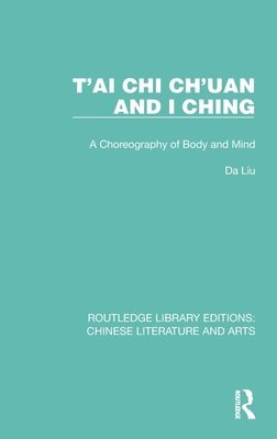 T'ai Chi Ch'uan and I Ching 1