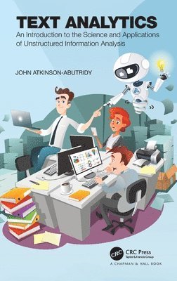 John Atkinson-Abutridy - Text Analytics, Inbunden