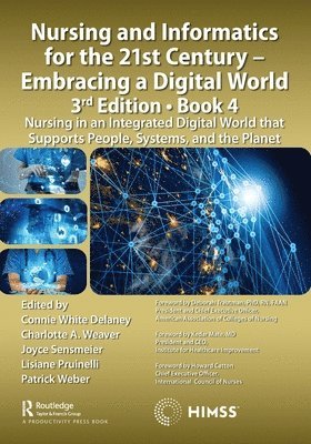 Nursing and Informatics for the 21st Century - Embracing a Digital World, 3rd Edition, Book 4 1