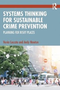 bokomslag Systems Thinking for Sustainable Crime Prevention