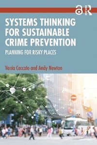 bokomslag Systems Thinking for Sustainable Crime Prevention