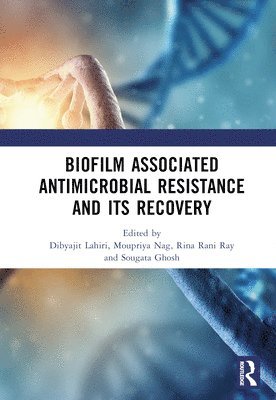 bokomslag Biofilm Associated Antimicrobial Resistance and Its Recovery