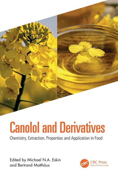 Michael N.A. Eskin, Bertrand Matthaus - Canolol and Derivatives, Inbunden