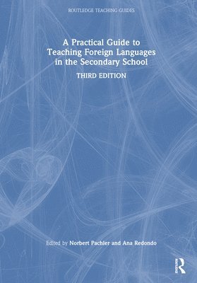 A Practical Guide to Teaching Foreign Languages in the Secondary School 1