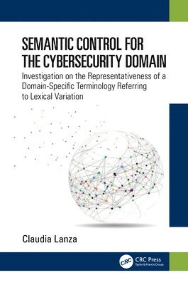 Semantic Control for the Cybersecurity Domain 1