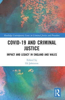 Covid-19 and Criminal Justice 1