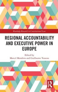 bokomslag Regional Accountability and Executive Power in Europe