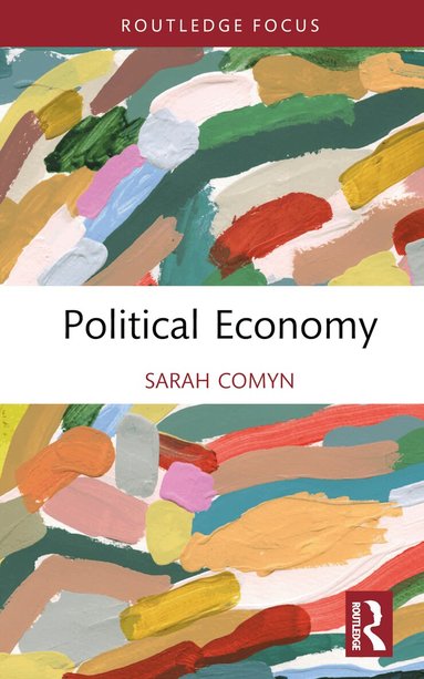 Sarah Comyn - Political Economy, Inbunden